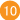 10